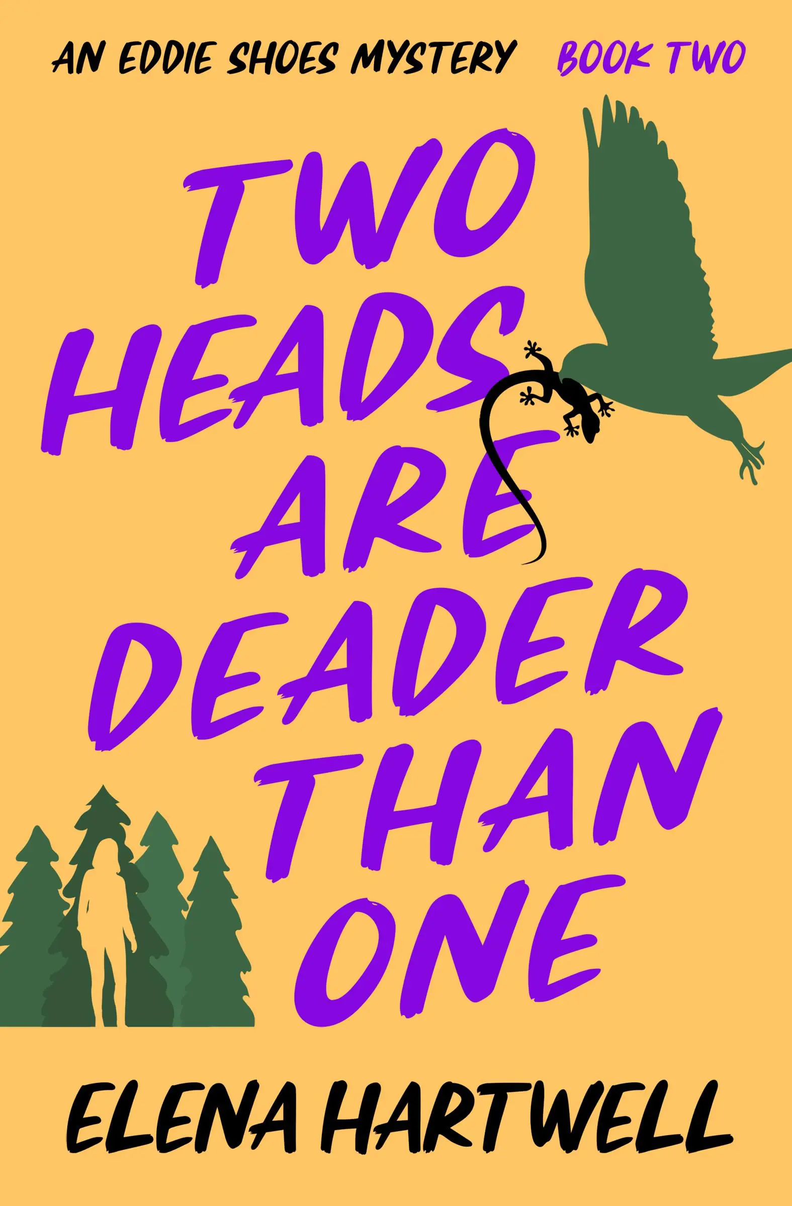 Two Heads are Deader Than One by Elena Hartwell