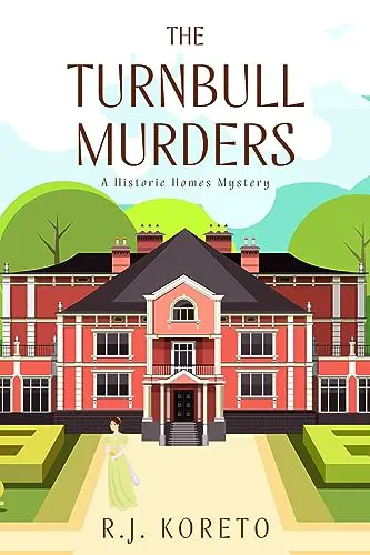 The Turnbull Murders by R.J. Koreto