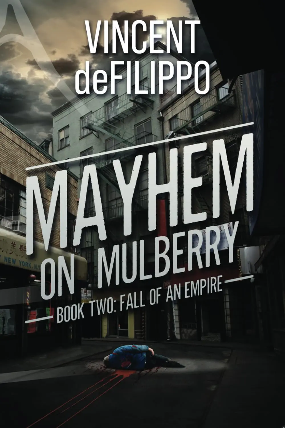 Mayhem on Mulberry by Vincent deFilippo