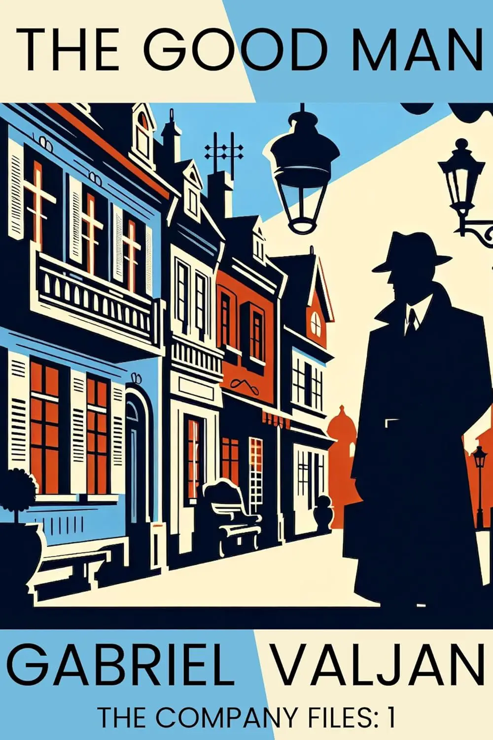 The Good Man by Gabriel Valjan