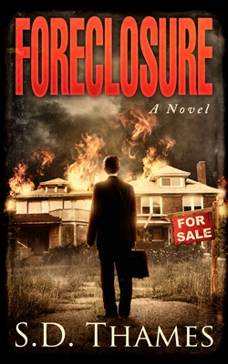 Foreclosure by S.D. Thames cover