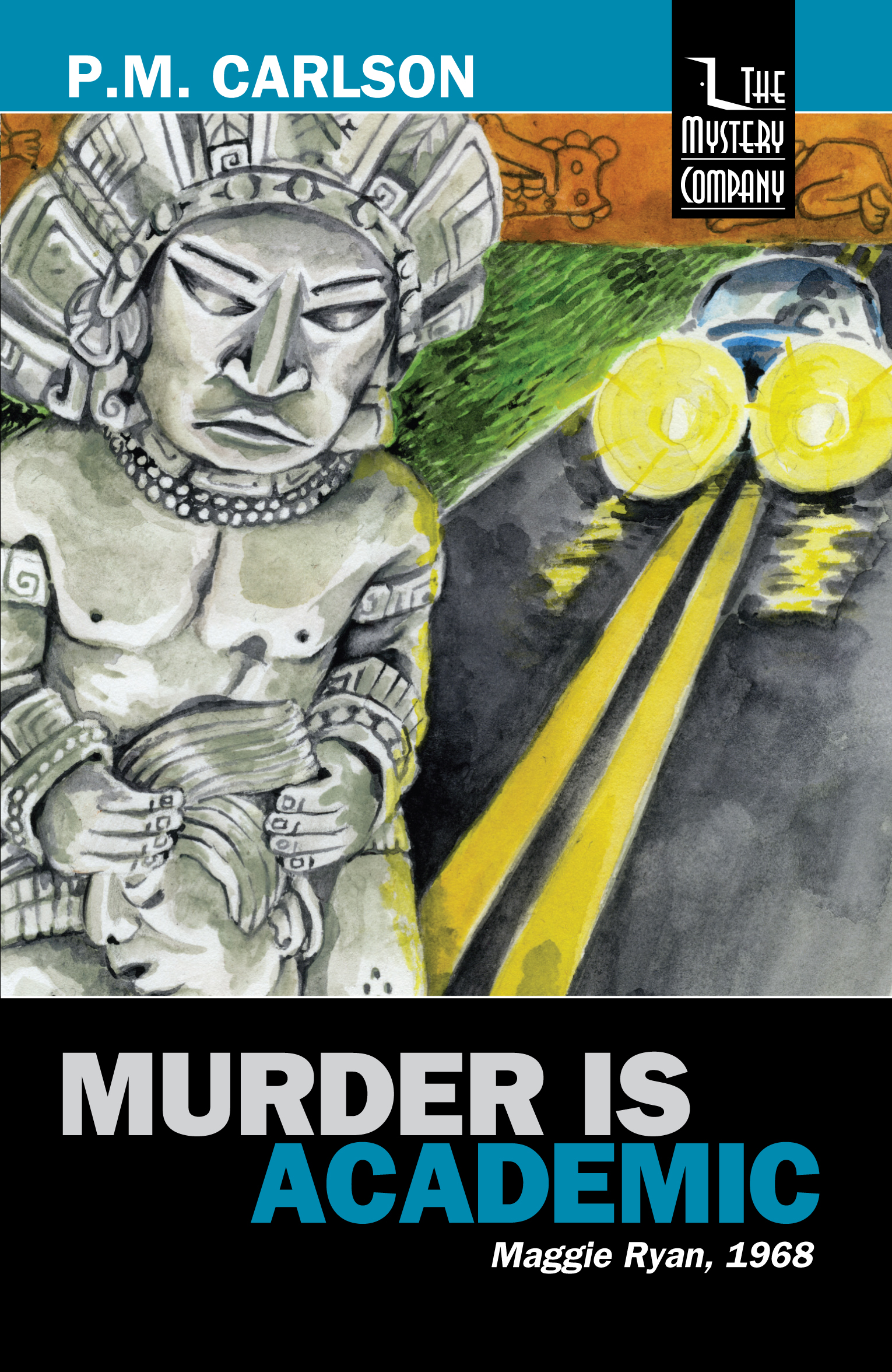 Murder Is Academic by P.M. Carlson