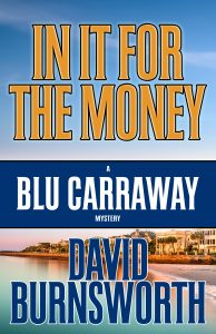 It For The Money by David Burnsworth | Cover