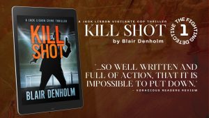 Kill Shot by Blair Denholm Tour Banner