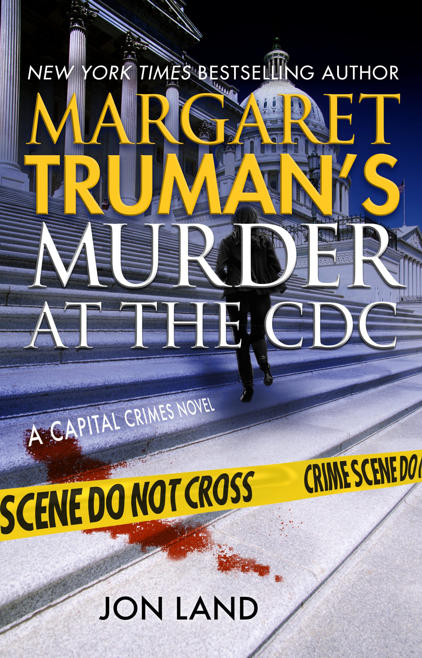 Murder at the CDC by Jon Land