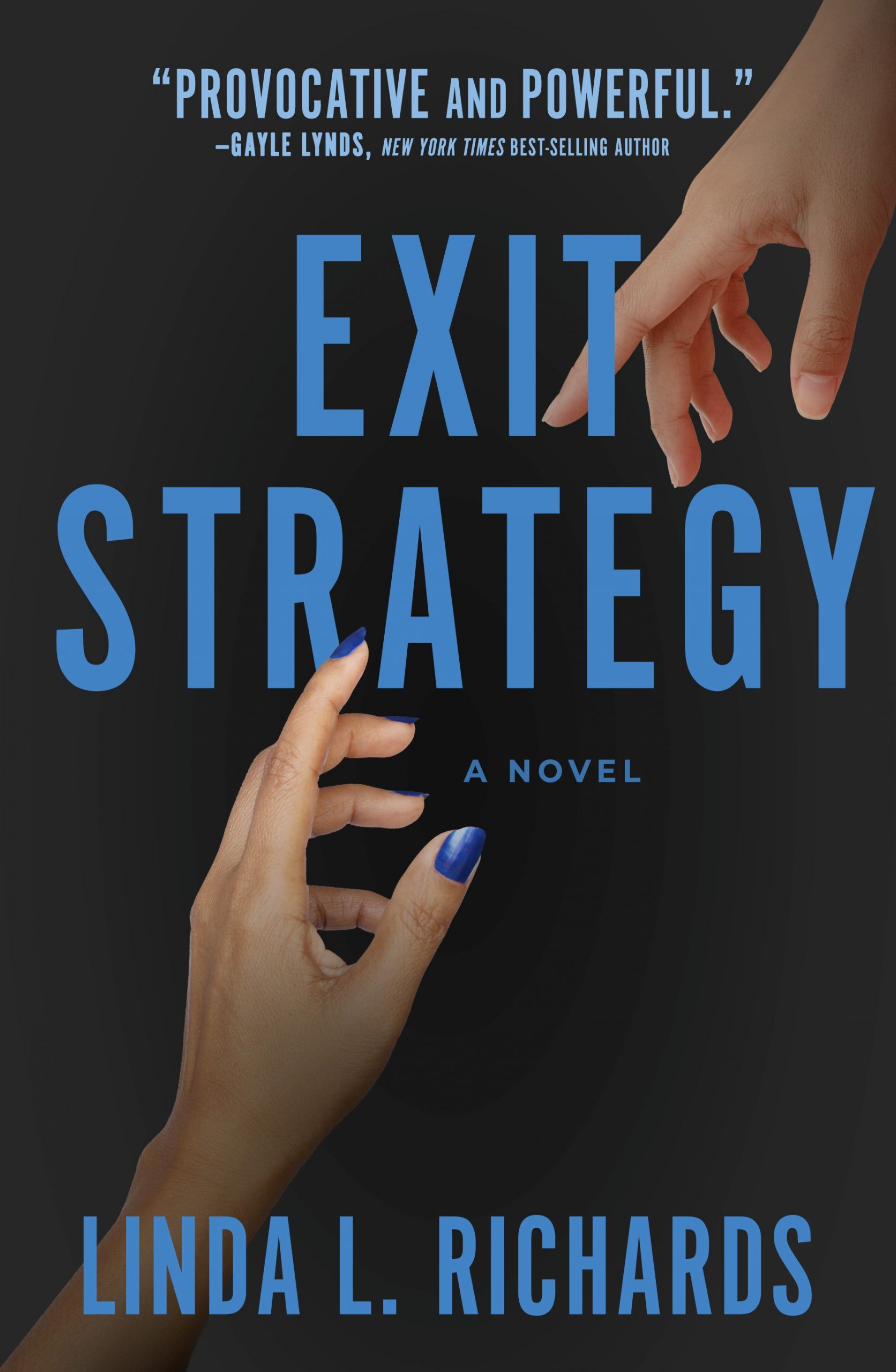 Exit Strategy by Linda L Richards
