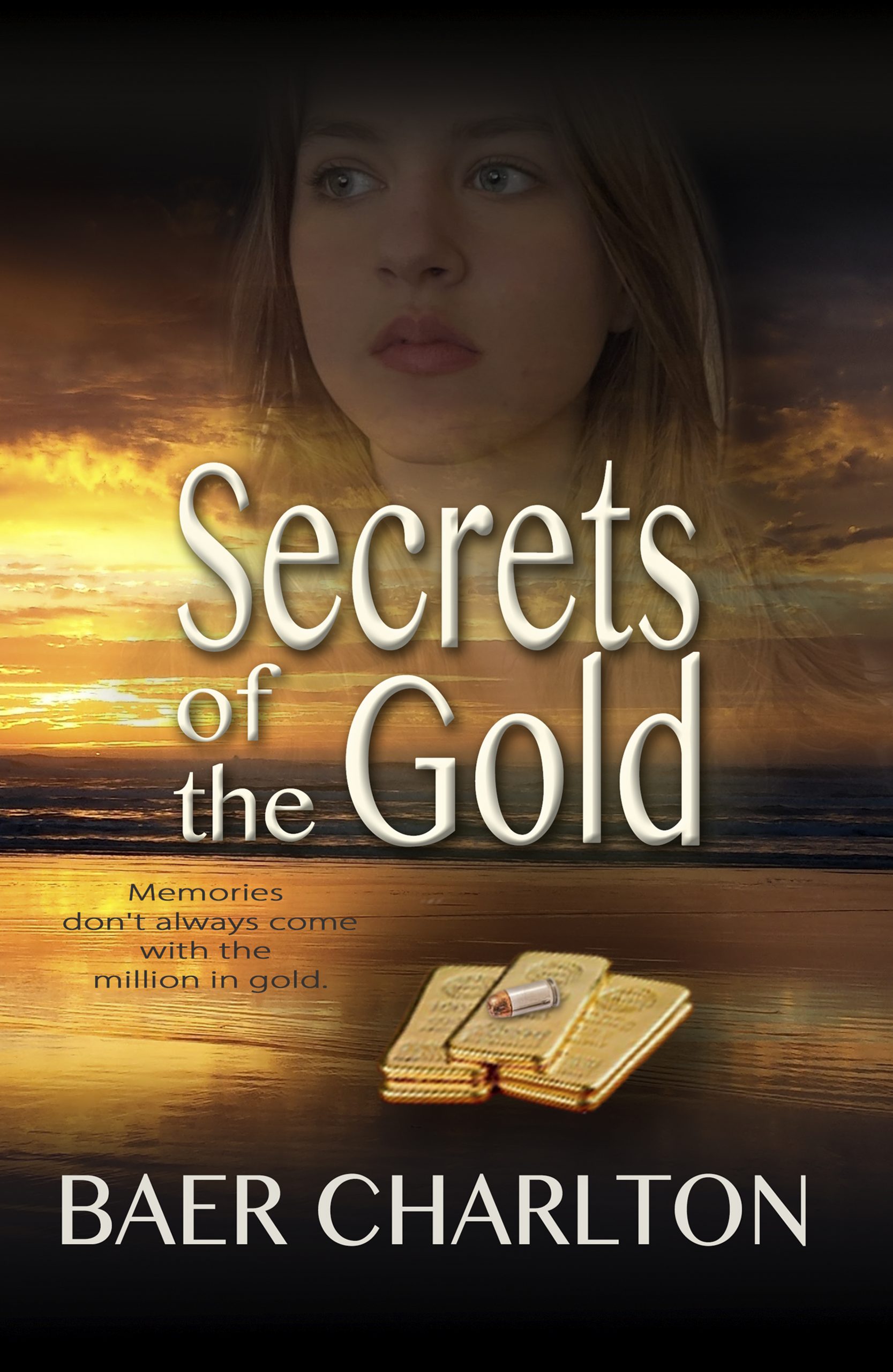 Secrets of the Gold by Baer Charlton