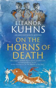 Ancient Crete 02 - On the Horns of Death by Eleanor Kuhns, cover