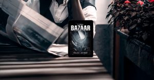BAZAAR by Miles Joyner