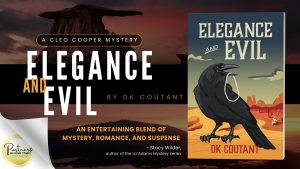 ELEGANCE AND EVIL by DK Coutant