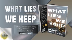 What Lies We Keep by Janet Roberts