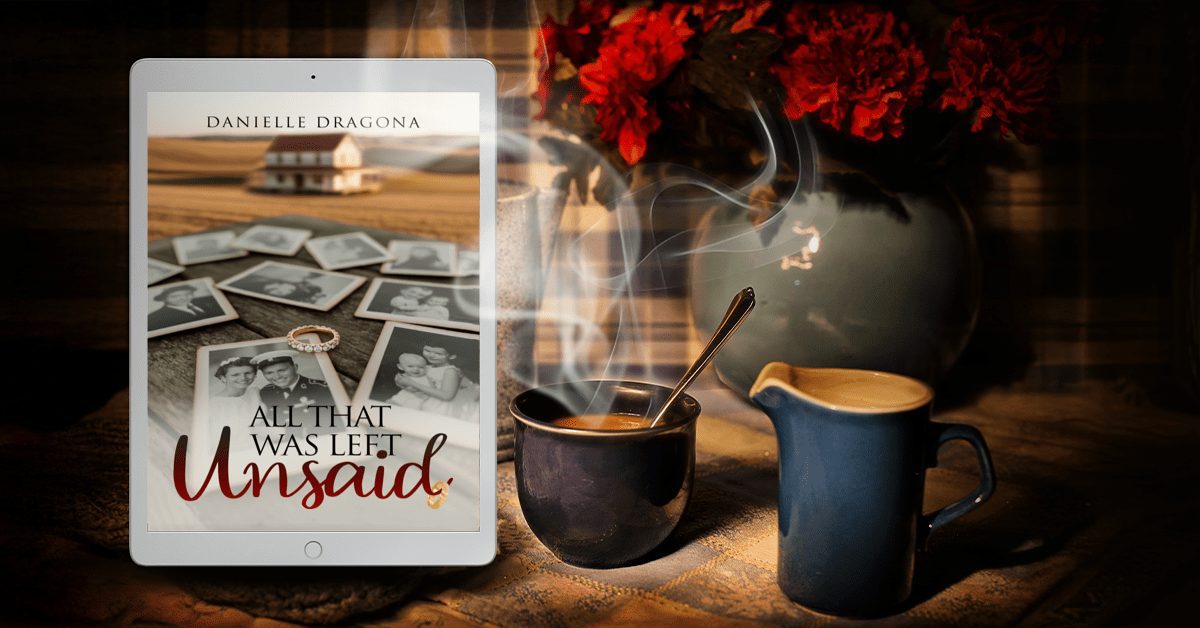 All That Was Left Unsaid by Danielle Dragona