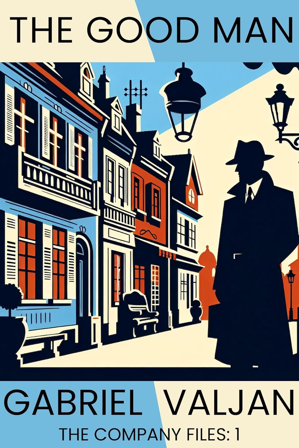 The Good Man by Gabriel Valjan