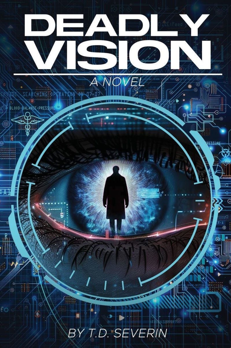 DEADLY VISION by T.D. Severin