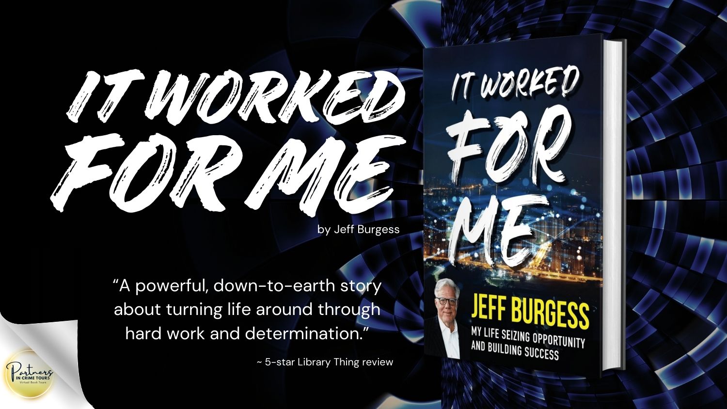 It Worked For Me by Jeff Burgess Banner