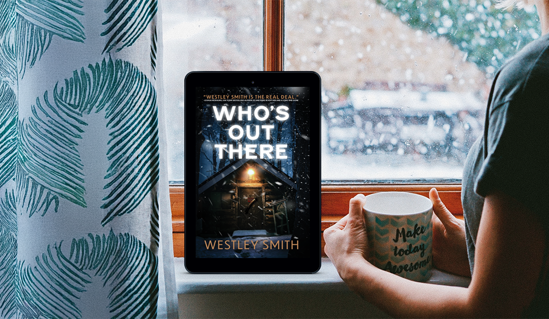 Who’s Out There by Westley Smith