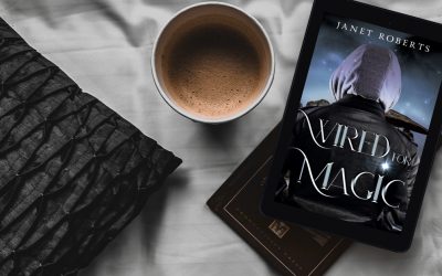 Wired For Magic by Janet Roberts