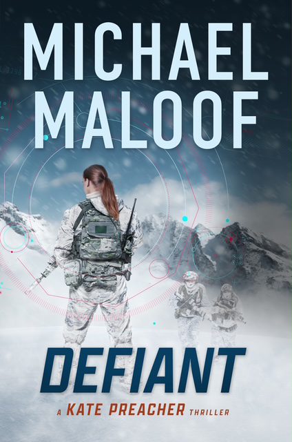 3 Defiant Kate Preacher Thriller Series by Michael Maloof
