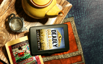 Deadly Gold Rush by Landis Wade