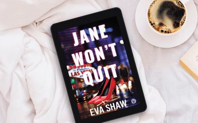 Jane Won’t Quit by Eva Shaw