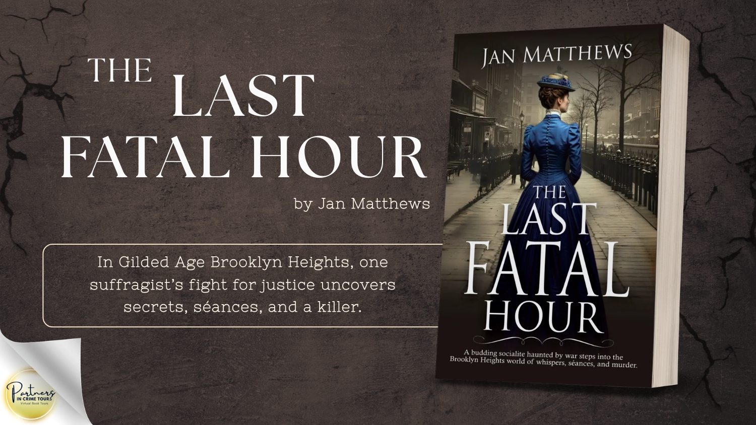 THE LAST FATAL HOUR by Jan Matthews Banner