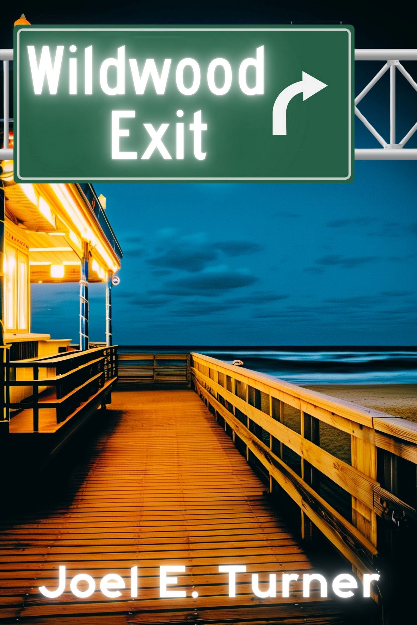 WILDWOOD EXIT by Joel E. Turner