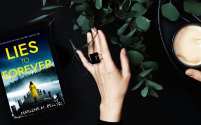 Lies To Forever by Marlene M. Bell