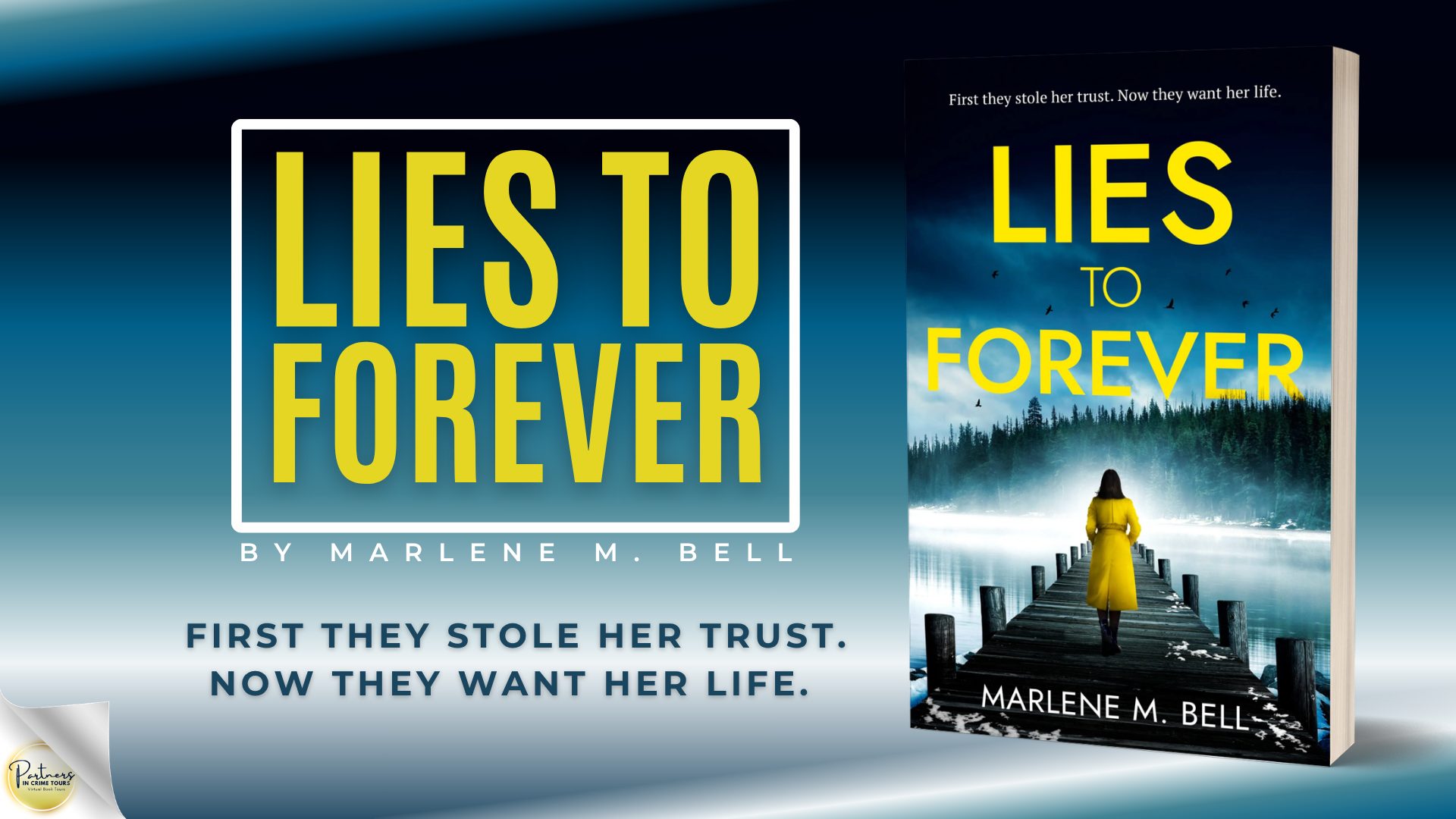 Lies To Forever by Marlene M. Bell Banner