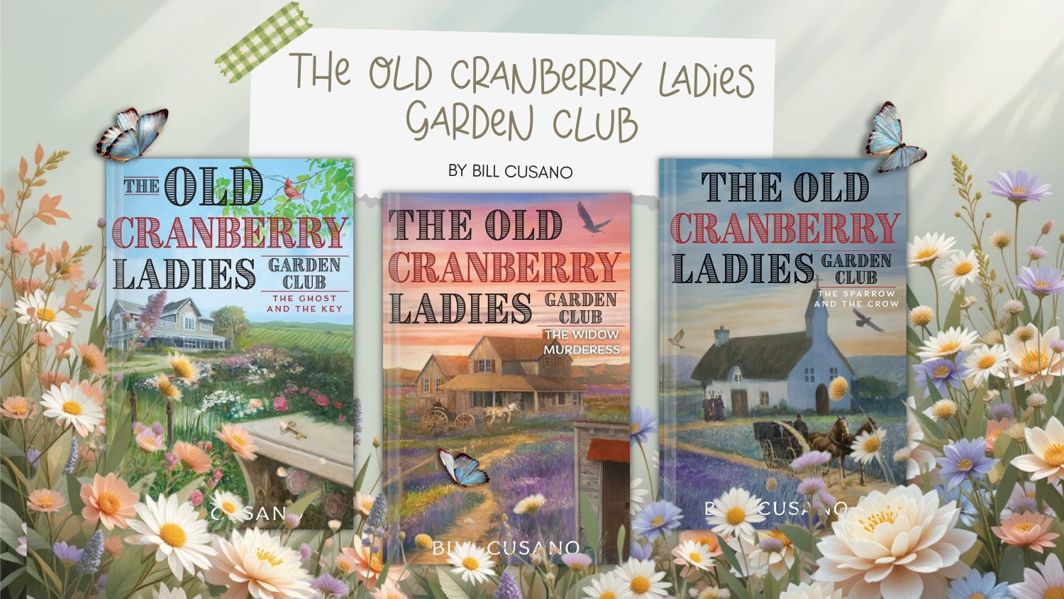 The Old Cranberry Ladies Garden Club by Bill Cusano Banner