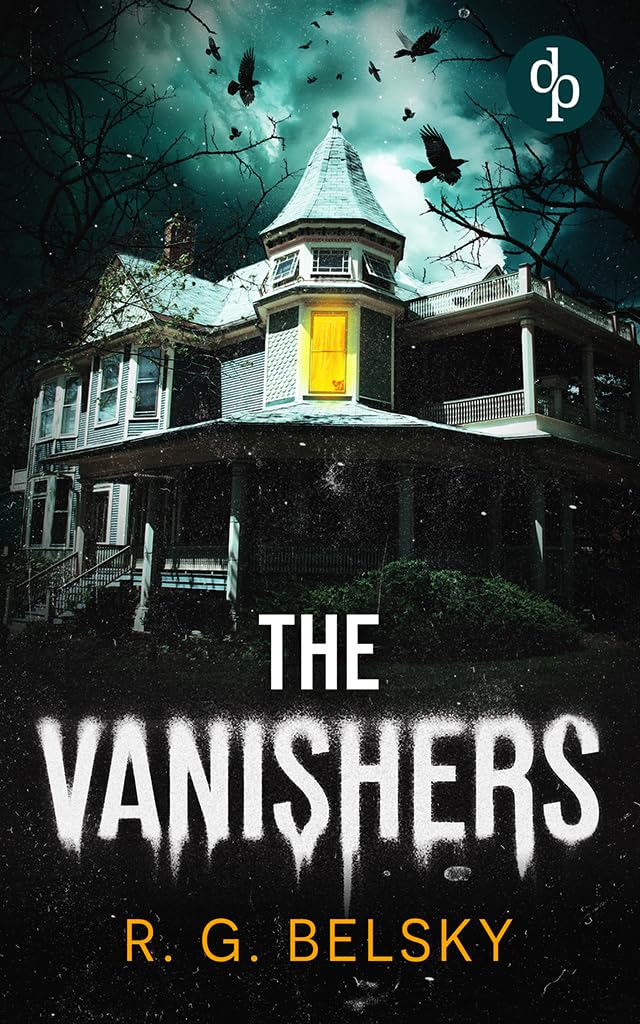 THE VANISHERS by R. G. Belsky