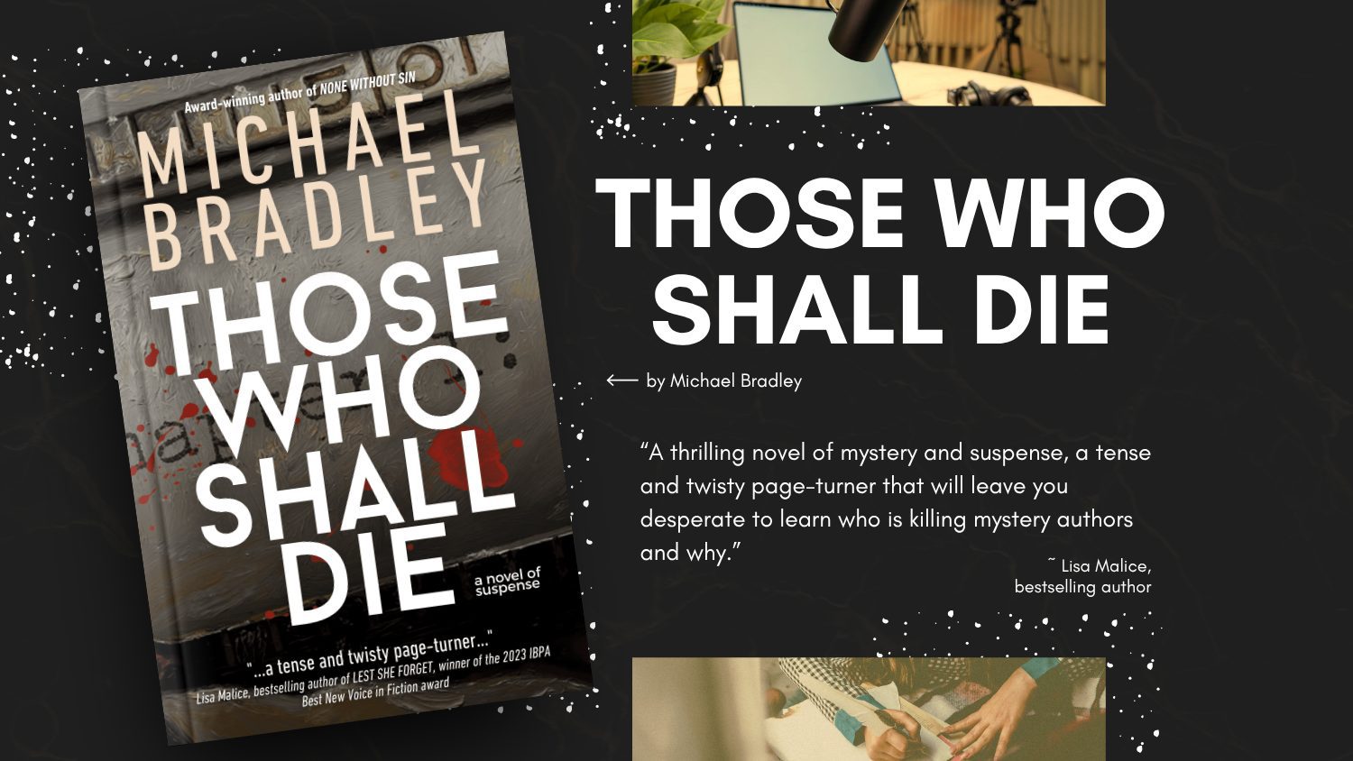 THOSE WHO SHALL DIE by Michael Bradley Banner