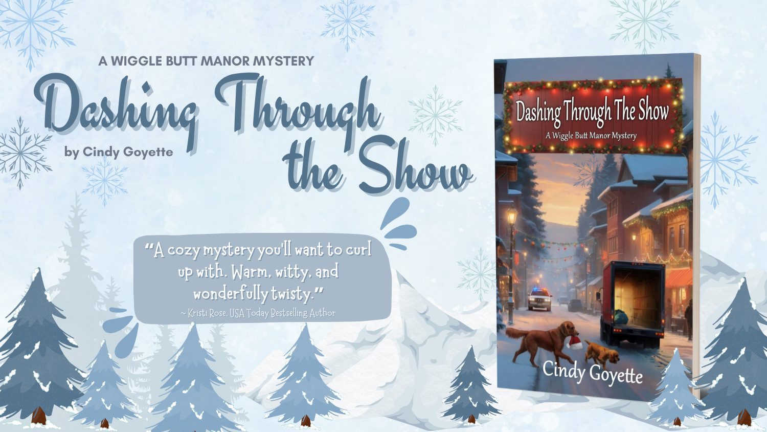 Dashing Through the Show by Cindy Goyette Banner