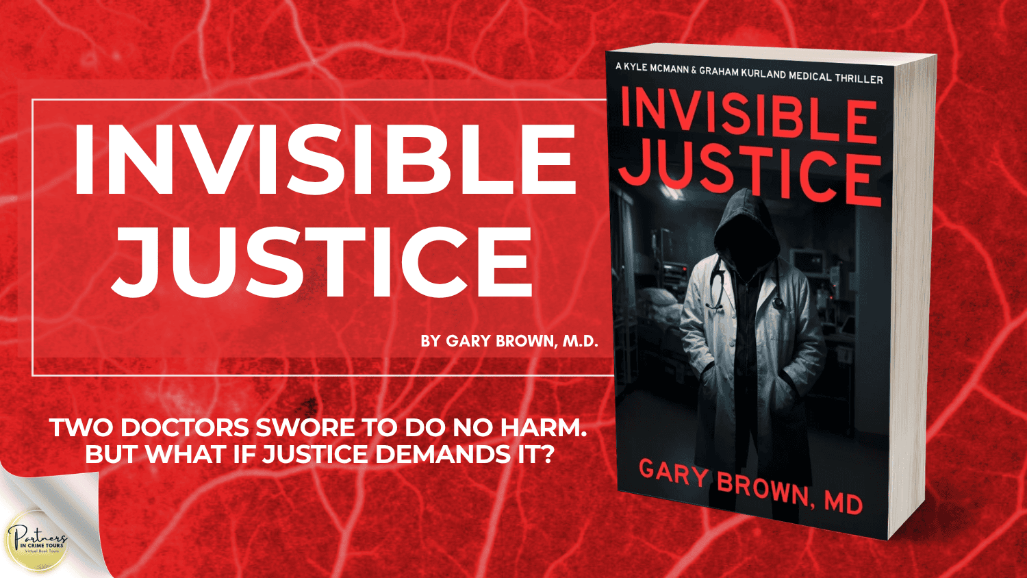 INVISIBLE JUSTICE by Gary Brown Banner