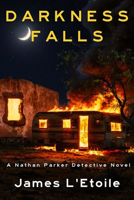 DARKNESS FALLS by James L'Etoile