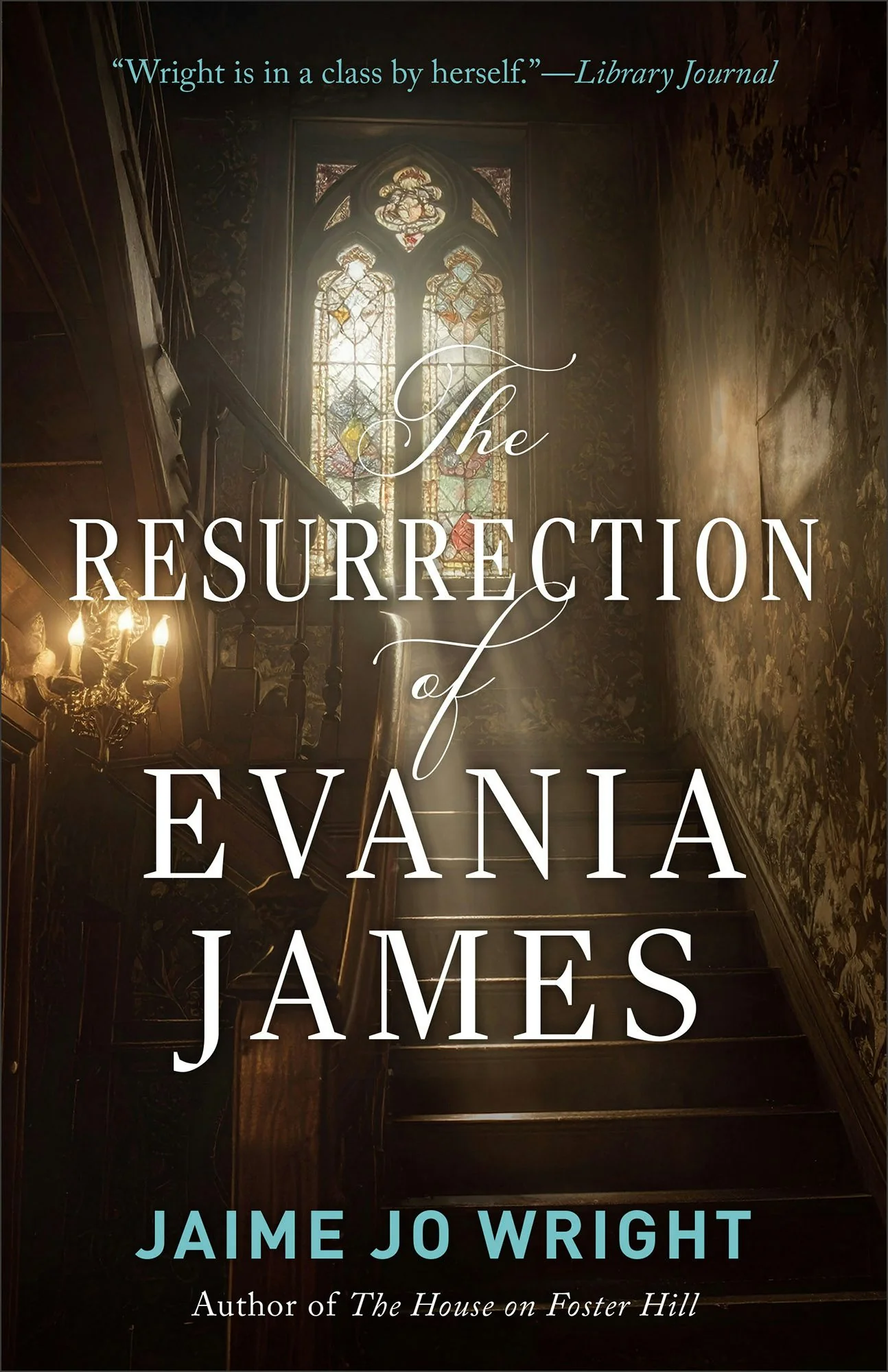 THE RESURRECTION OF EVANIA JAMES by Jaime Jo Wright
