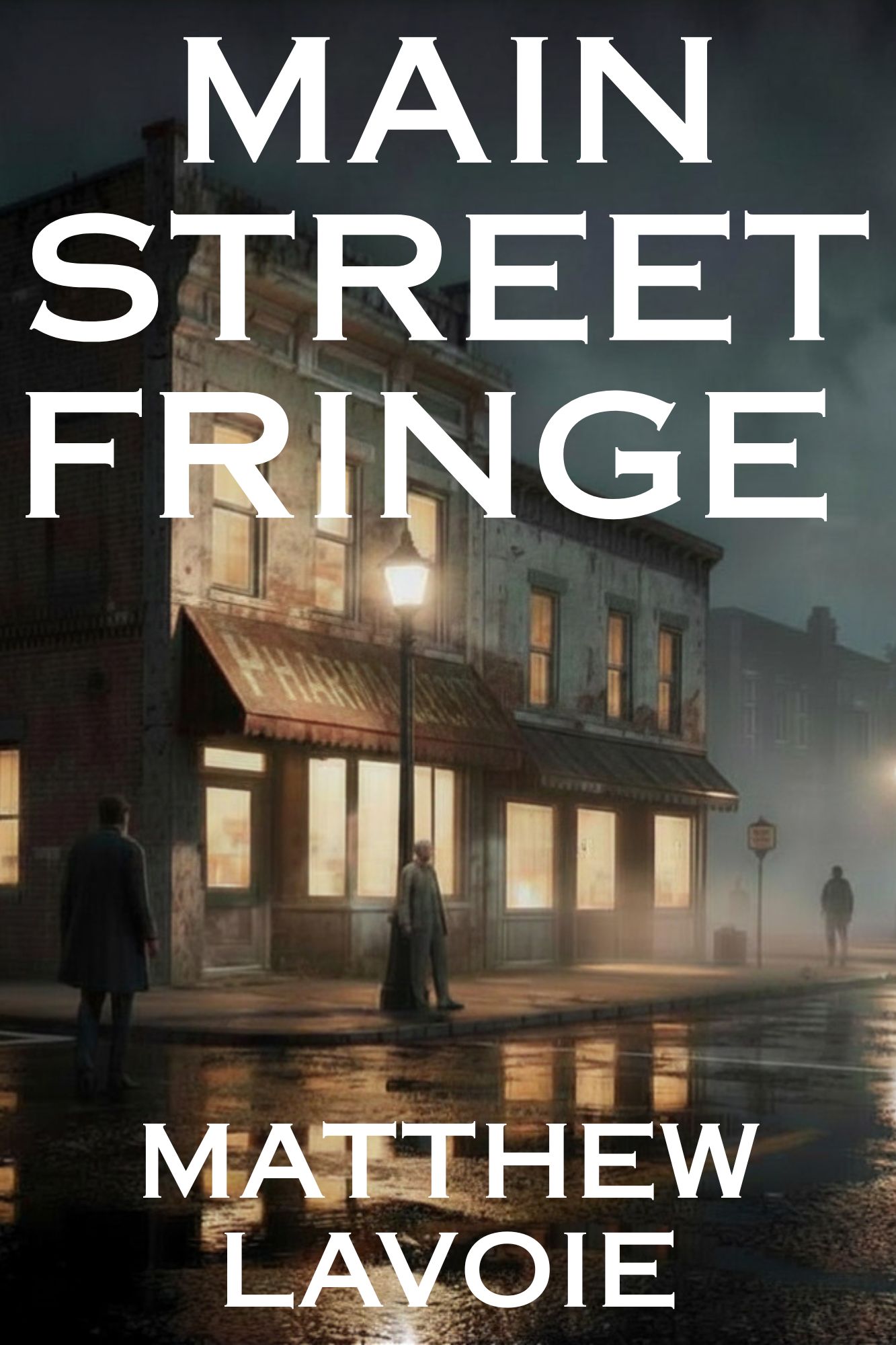 MAIN STREET FRINGE by Matthew Lavoie