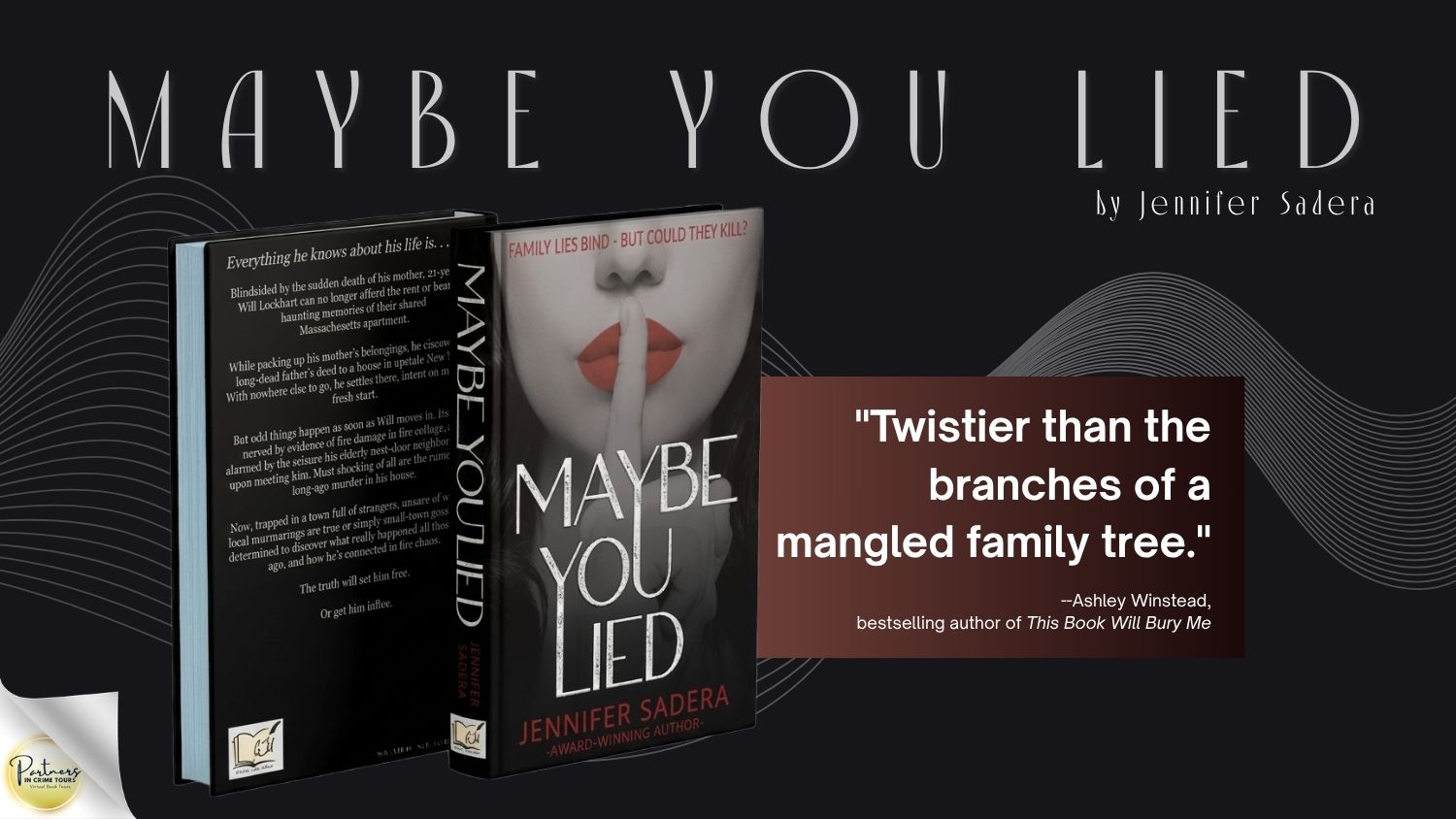 MAYBE YOU LIED by Jennifer Sadera Banner