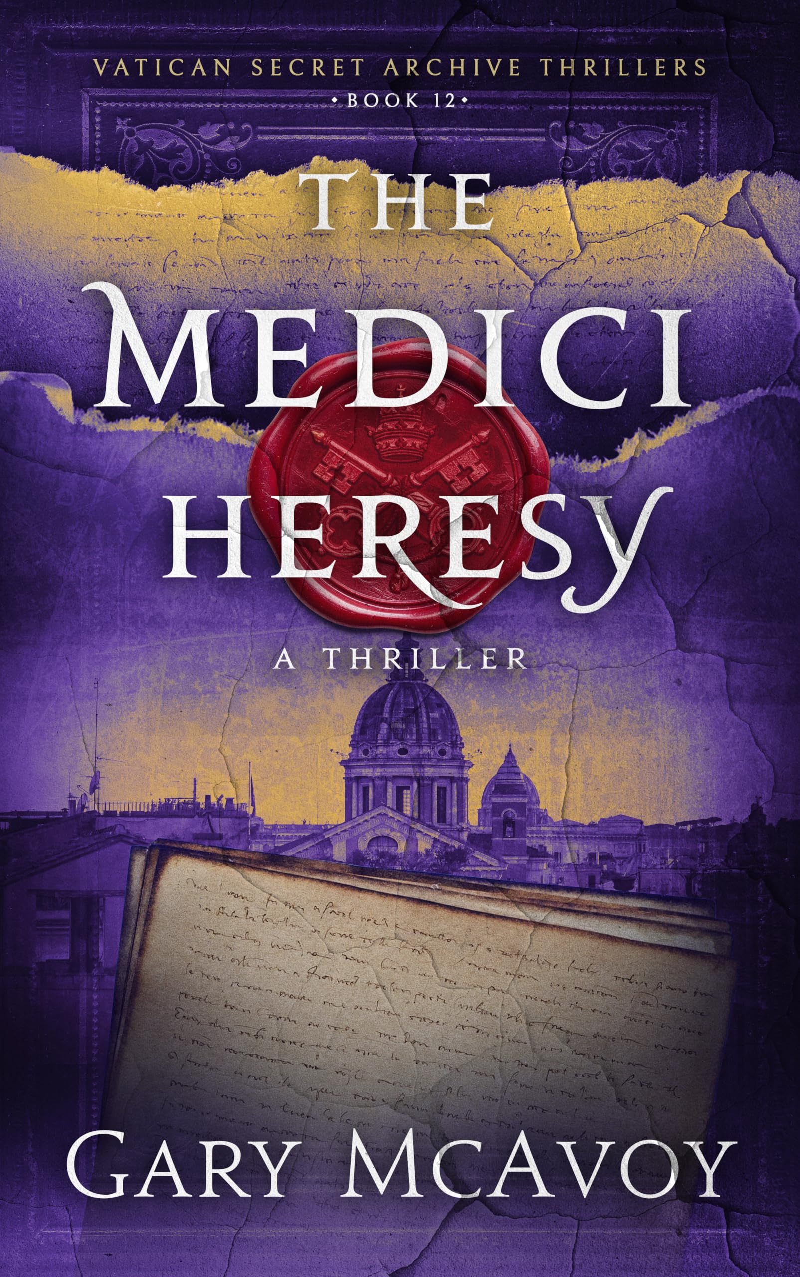 The Medici Heresy by Gary McAvoy