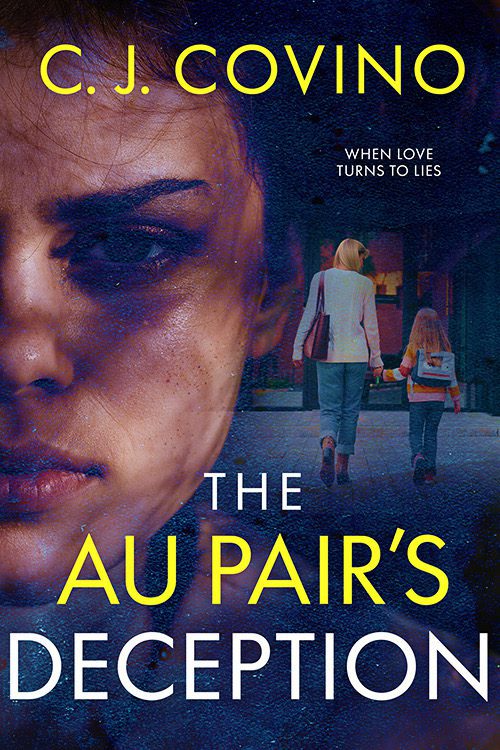 THE AUPAIR'S DECEPTION by C.J. Covino 