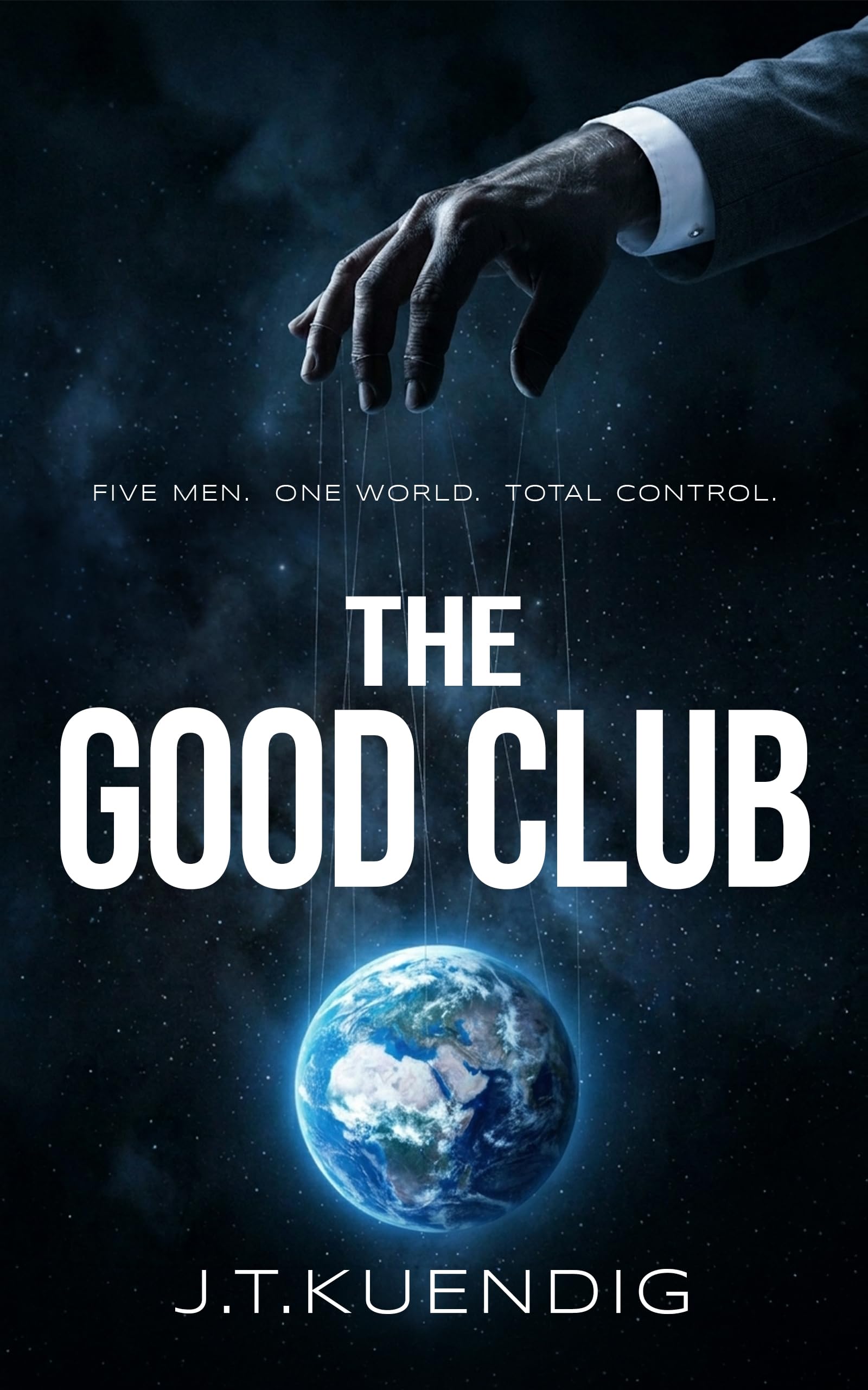 THE GOOD CLUB by J.T. Kuendig