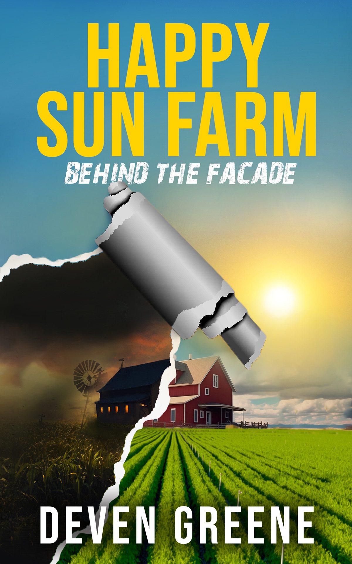 HAPPY SUN FARM: BEHIND THE FACADE by Deven Greene