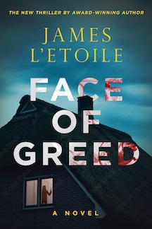 Face of Greed by James L'Etoile