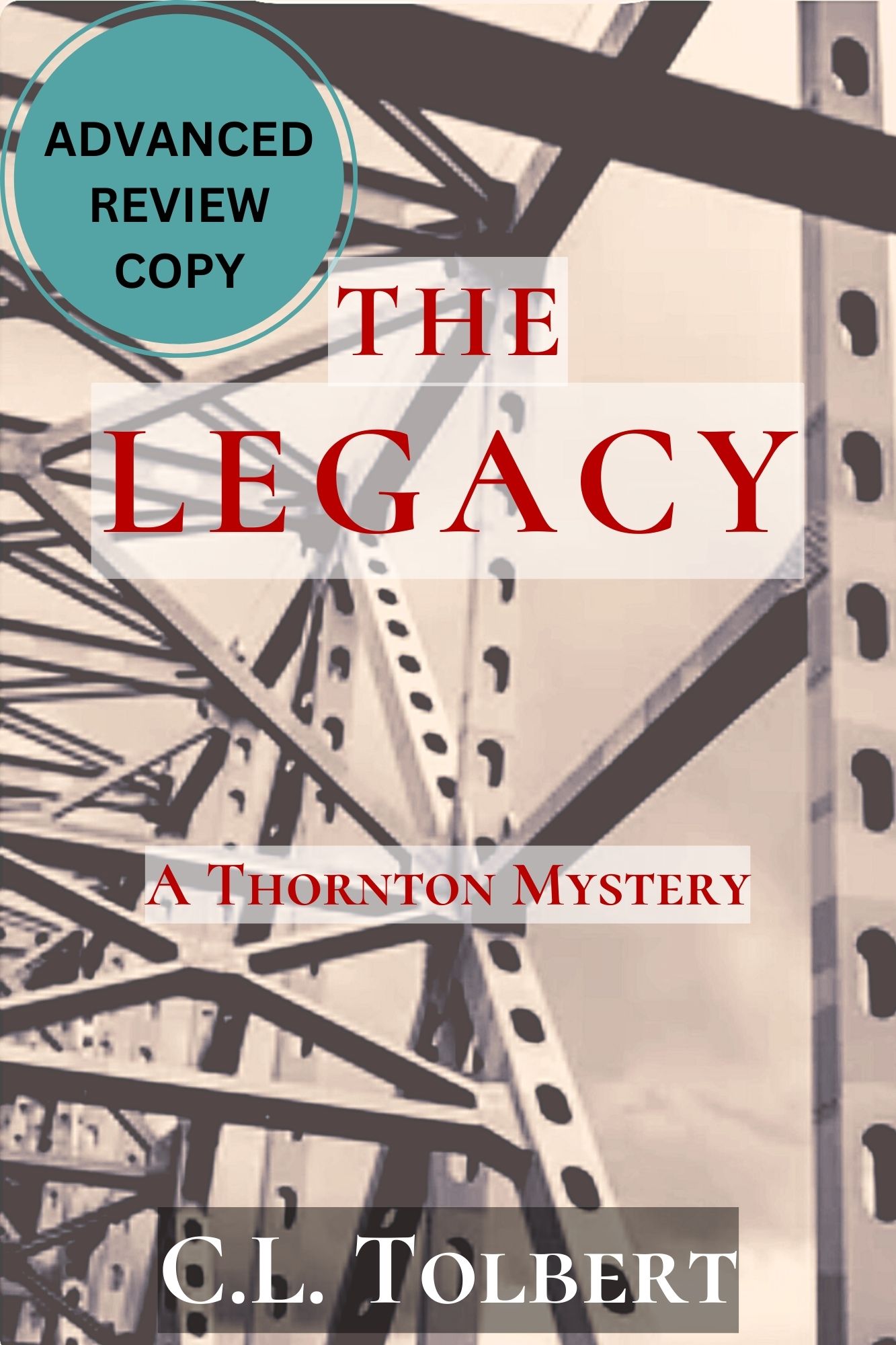 The Legacy by C. L. Tolbert
