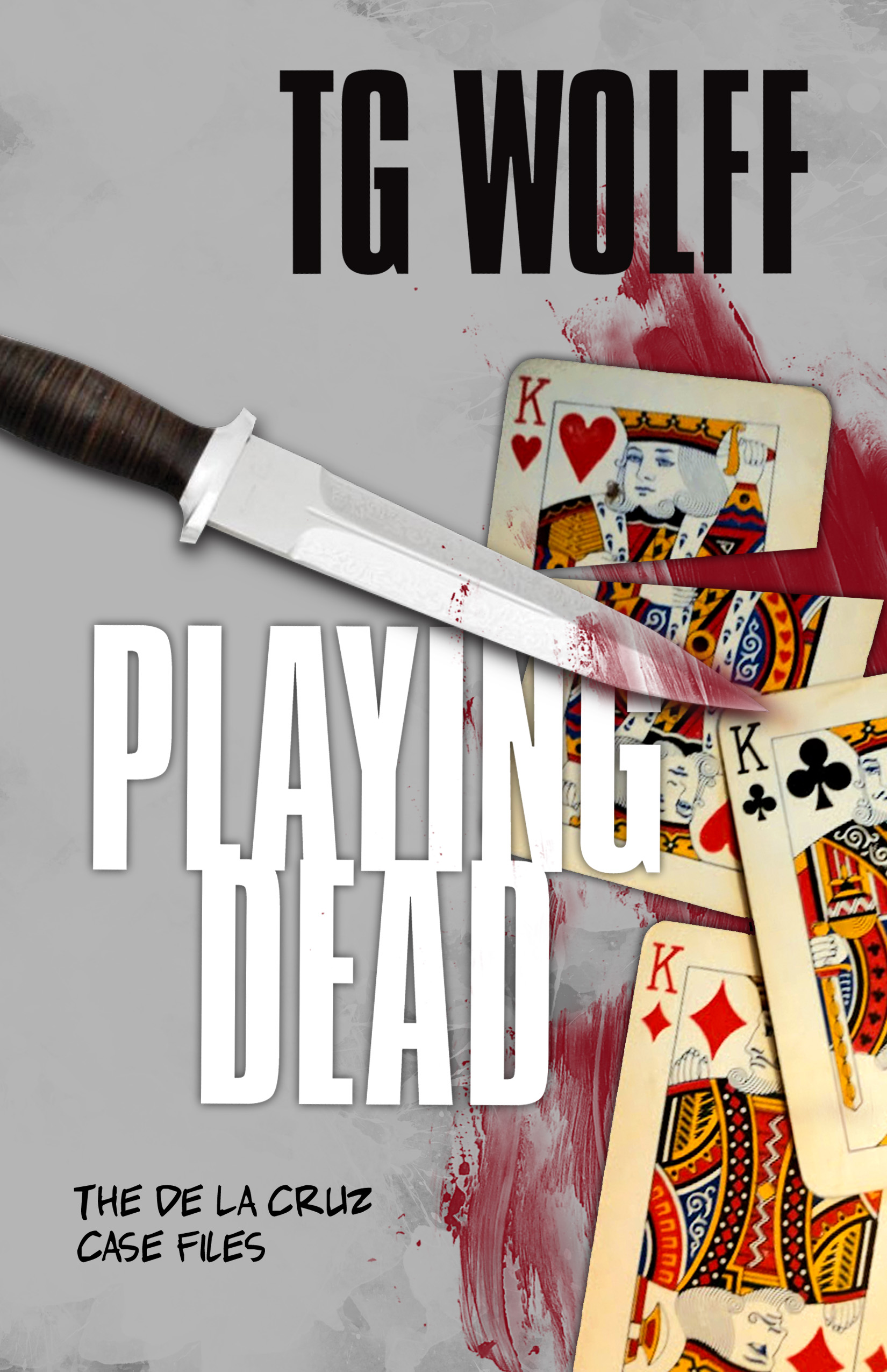 Playing Dead by TG Wolff