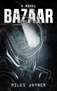 BAZAAR by Miles Joyner